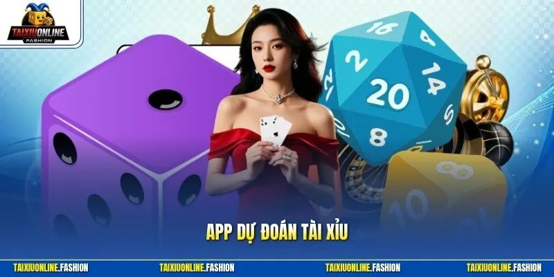App dự đoán tài xỉu