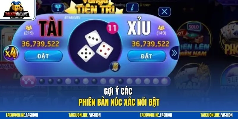 Gợi ý các phiên bản xúc xắc nổi bật
