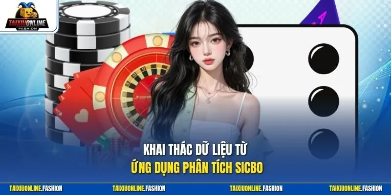 Khai thác dữ liệu từ ứng dụng phân tích sicbo
